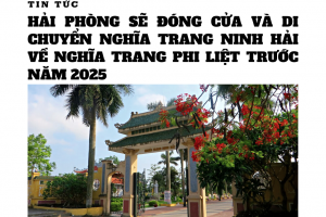 Hải Phòng chủ trương sẽ đóng của và di chuyển nghĩa trang Ninh Hải trước năm 2025