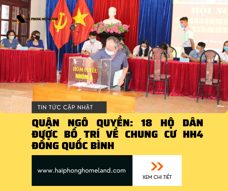 Quận Ngô Quyền: 18 hộ dân được bố trí về chung cư HH4 Đổng Quốc Bình